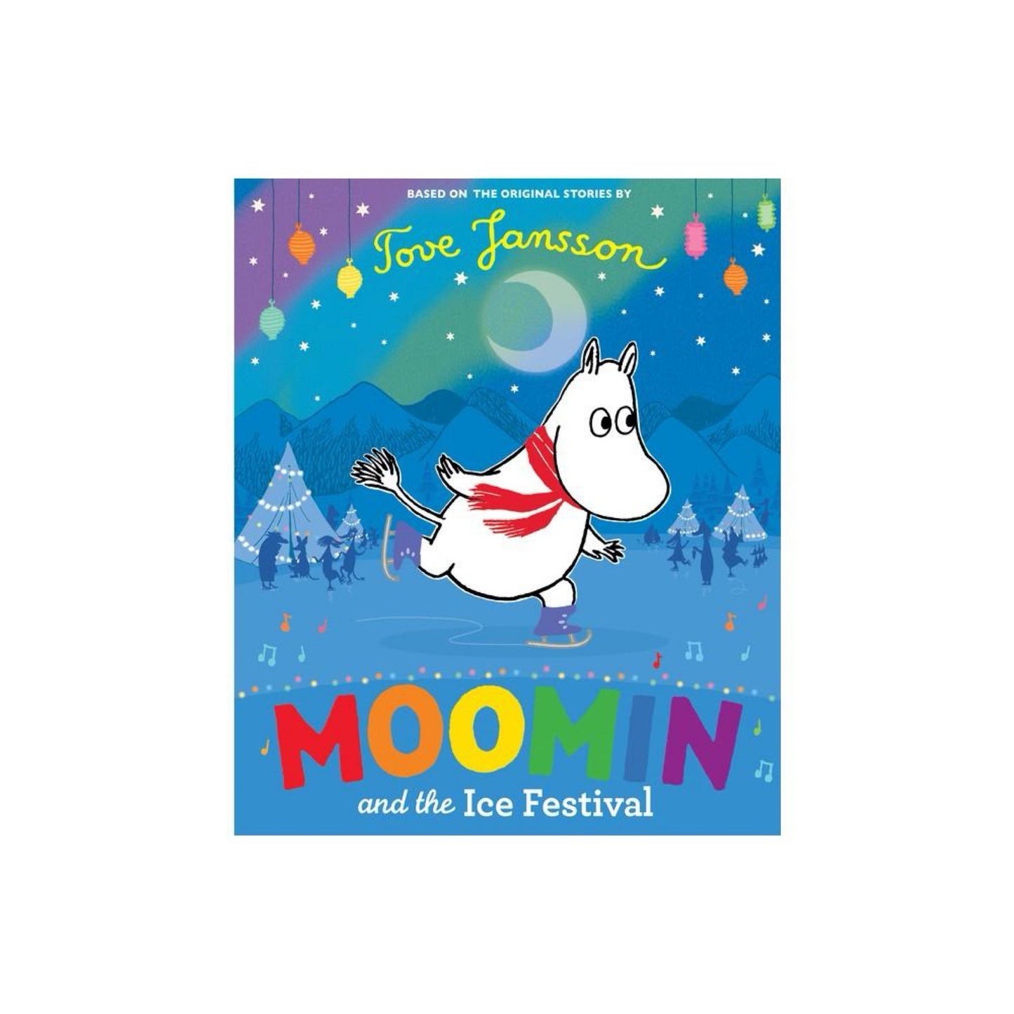 Moomin and the Ice Festival by Tove Jansson