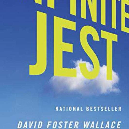 Infinite Jest by David Foster Wallace