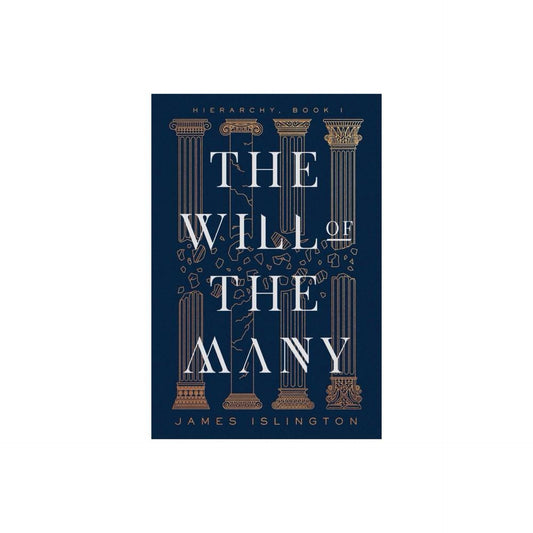 The Will of The Many - (The Hierarchy) by James Islington (Hardcover)