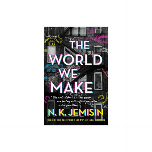 The World We Make - (Great Cities) by N K Jemisin (Paperback)