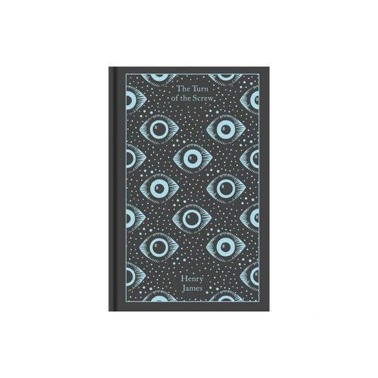 The Turn of The Screw and Other Ghost Stories - (Penguin Clothbound Classics) by Henry James (Hardcover)