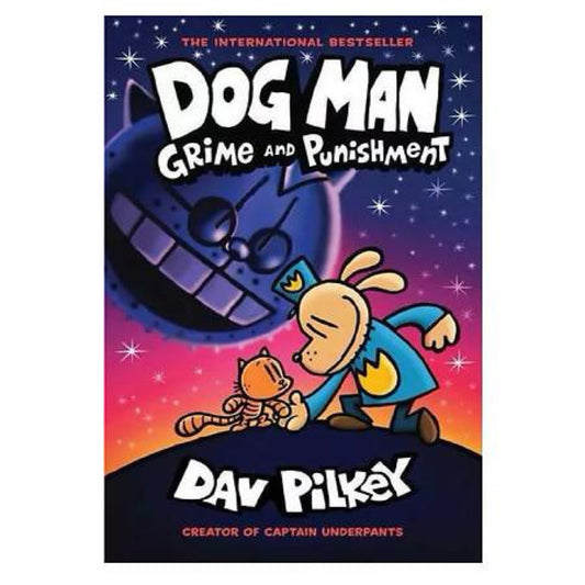 Dog Man: Grime and Punishment: A Graphic Novel (Dog Man #9): From the Creator of Captain Underpants (9) by Dav Pilkey