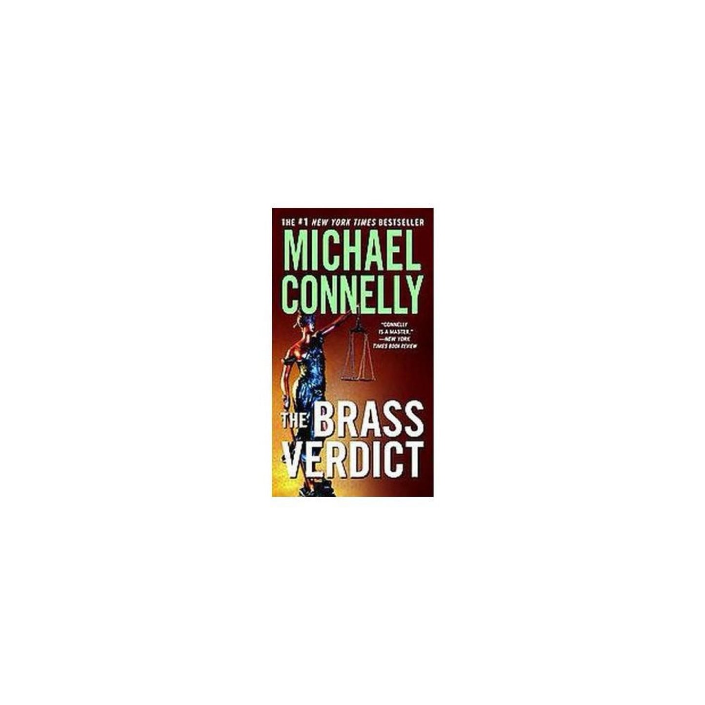 The Brass Verdict (A Lincoln Lawyer Novel, 2) by Michael Connelly