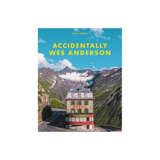 Accidentally Wes Anderson by Wally Koval