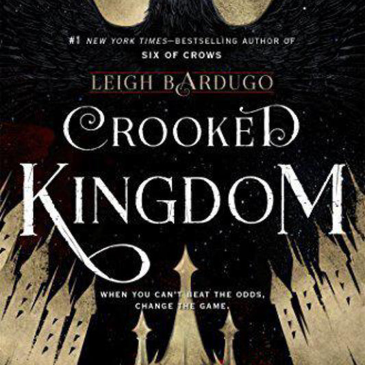Crooked Kingdom: A Sequel to Six of Crows (Six of Crows, 2) by Leigh Bardugo