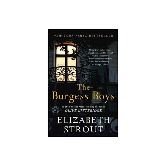 The Burgess Boys - by Elizabeth Strout (Paperback)