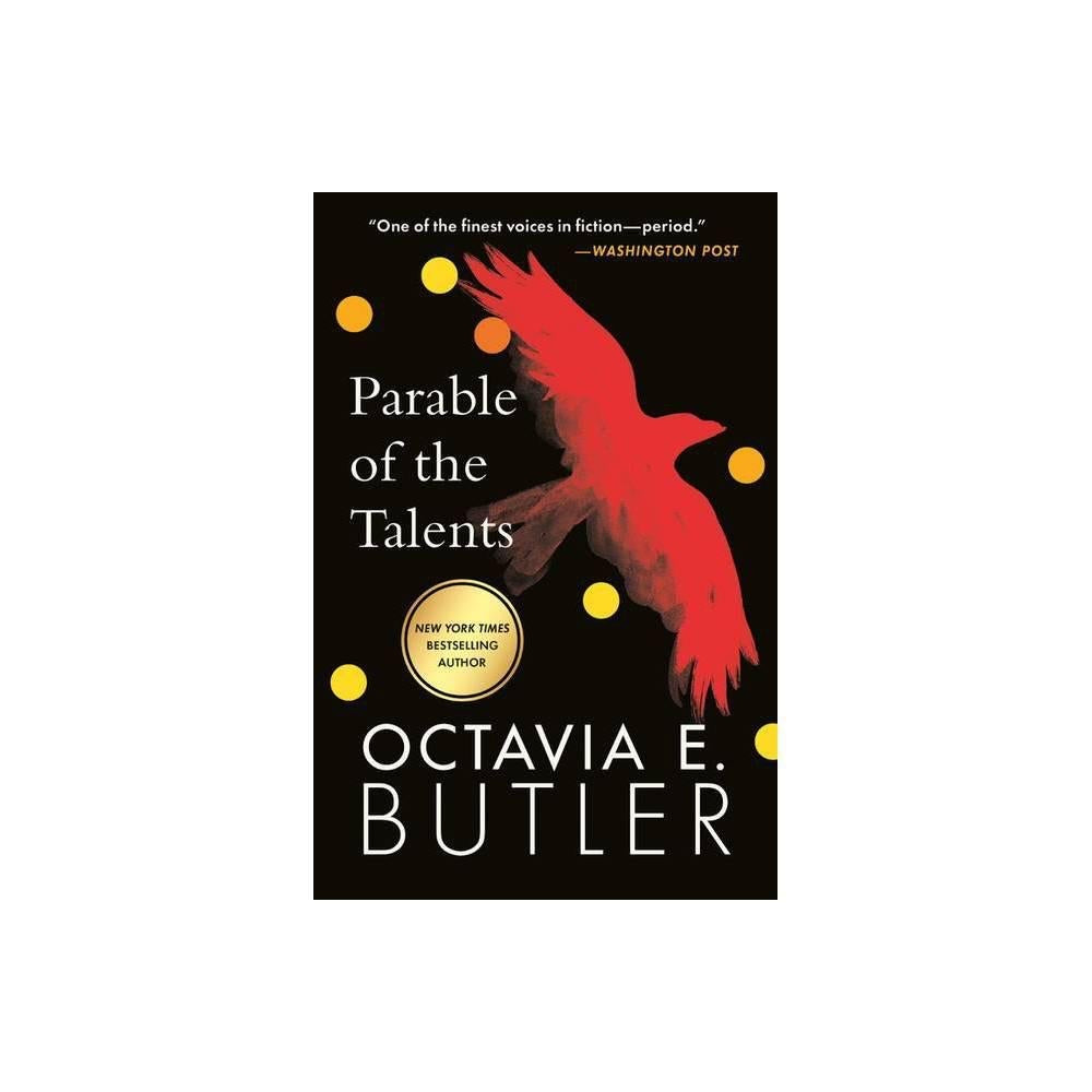 Parable of the Talents (Parable, 2) by Octavia E. Butler