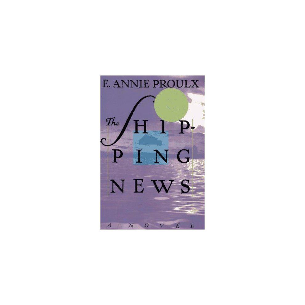 Shipping News by Annie Proulx