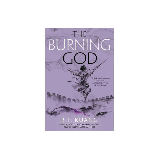 The Burning God (The Poppy War, 3) by R. F Kuang