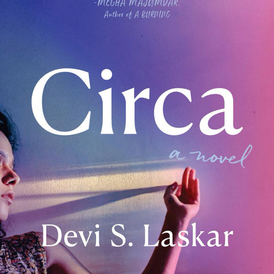 Circa - by Devi S Laskar (Paperback)