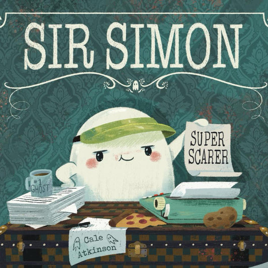 Sir Simon: Super Scarer by Cale Atkinson