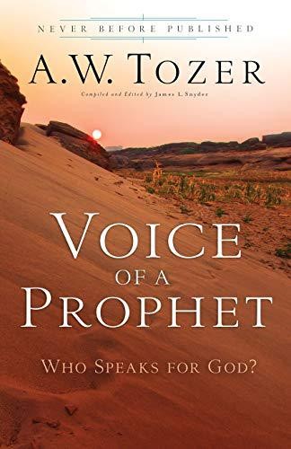 Voice of a Prophet - by a W Tozer (Paperback)