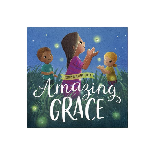 Amazing Grace - (Hymns for Little Ones) by Harvest House Publishers (Board Book)