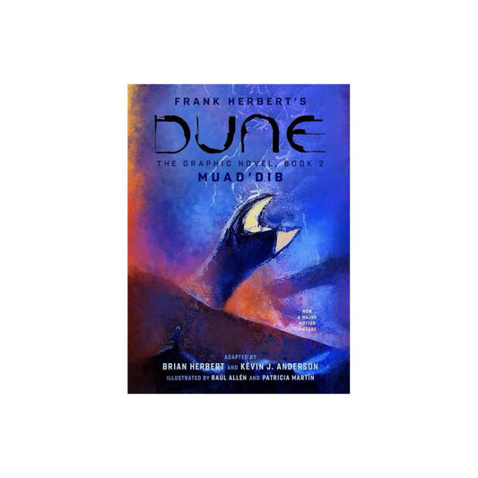 DUNE: The Graphic Novel, Book 2: Muad’Dib (Volume 2) (Dune: The Graphic Novel, 2) by Frank Herbert
