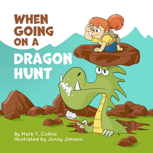 When Going on a Dragon Hunt