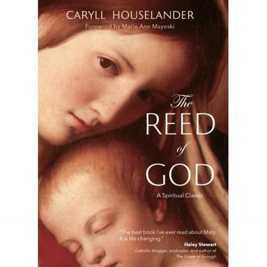 The Reed of God