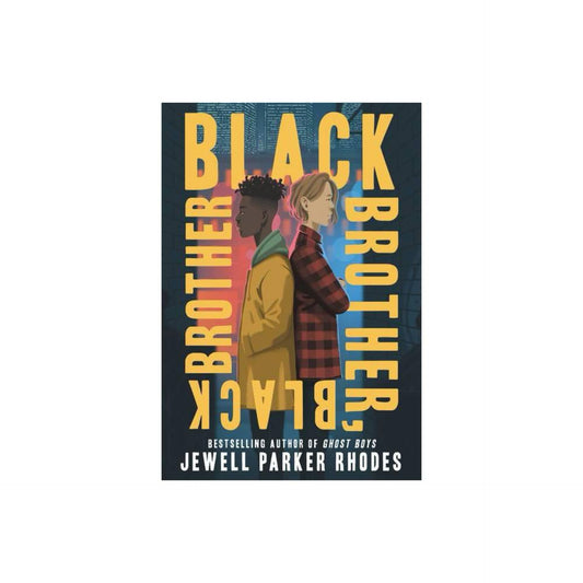 Black Brother, Black Brother by Jewell Parker Rhodes