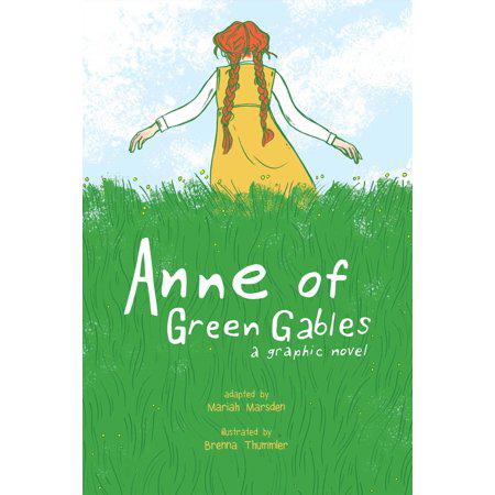 Anne of Green Gables: A Graphic Novel by Mariah Marsden