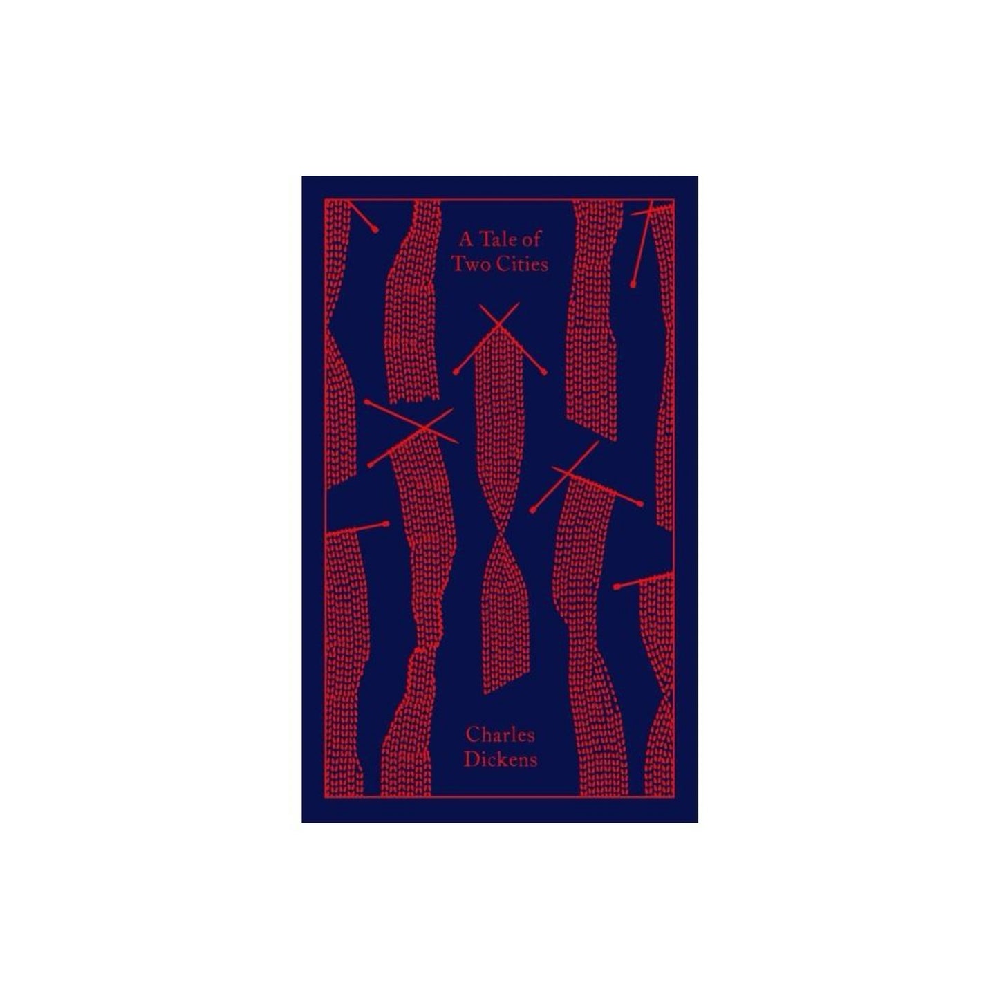 A Tale of Two Cities (Penguin Clothbound Classics) by Charles Dickens