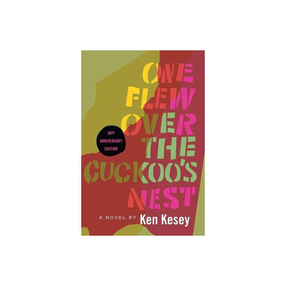 One Flew Over the Cuckoo's Nest: 50th Anniversary Edition by Ken Kesey