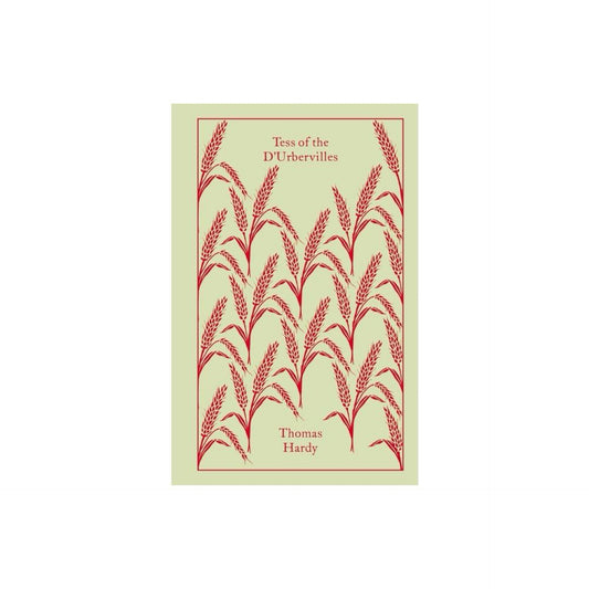 Tess of the D'Urbervilles (Penguin Clothbound Classics) by Thomas Hardy