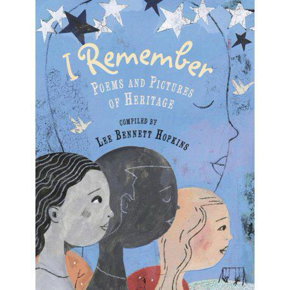 I Remember : Poems and Pictures of Heritage (Hardcover)
