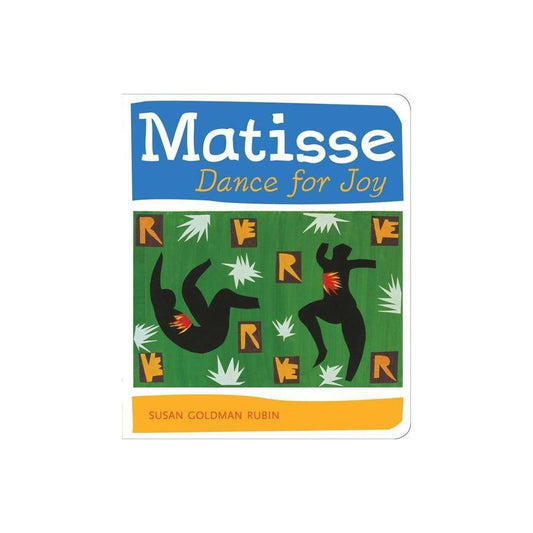 Matisse Dance for Joy (Mini Masters Modern) by Susan Goldman Rubin
