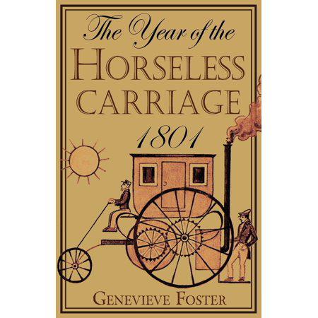 Year of the Horseless Carriage: 1801