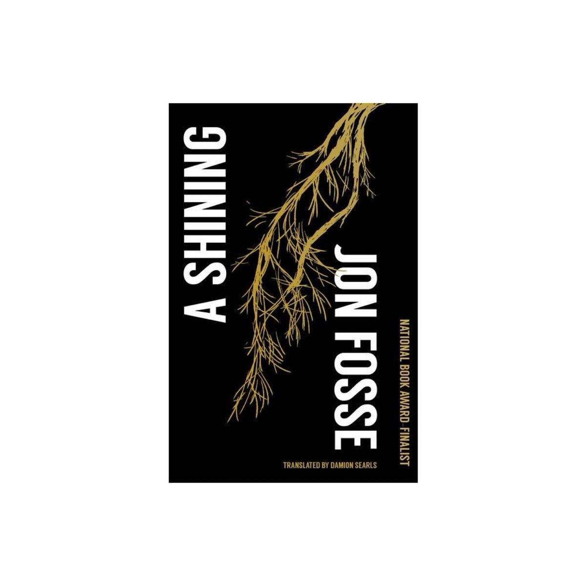 A Shining - by Jon Fosse (Paperback)