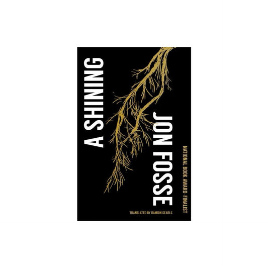A Shining - by Jon Fosse (Paperback)