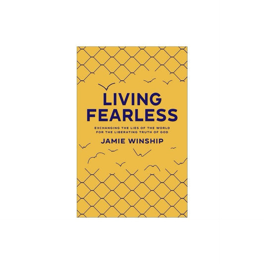 Living Fearless (Used) by Jamie Winship (Paperback)