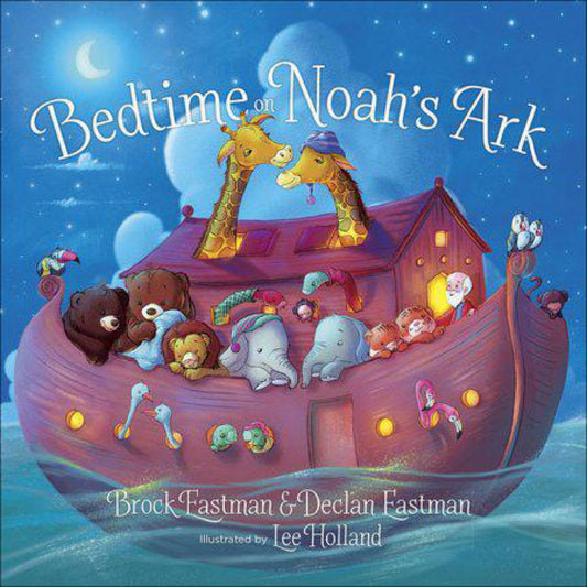 Bedtime on Noah's Ark by Brock Eastman