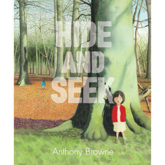Hide and Seek - by Anthony Browne (Hardcover)