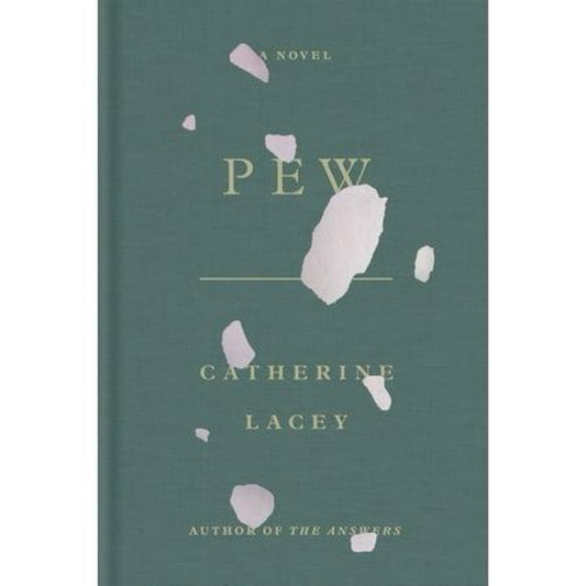 Pew : A Novel