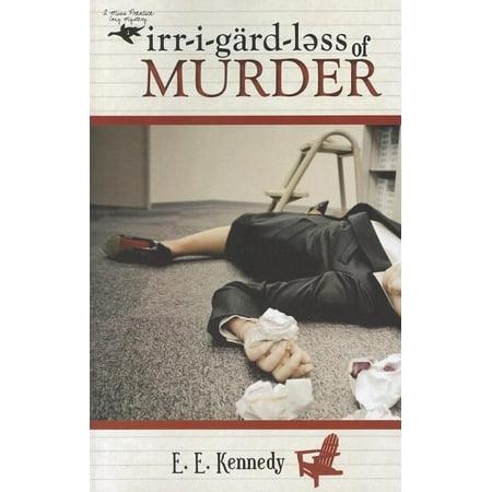 Irregardless of Murder