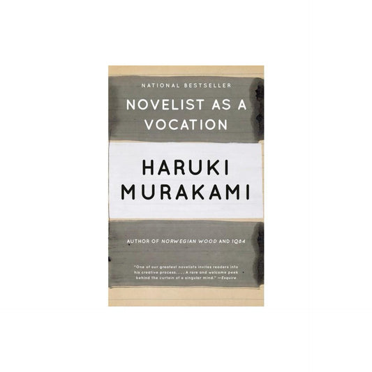 Novelist as a Vocation - by Haruki Murakami (Paperback)