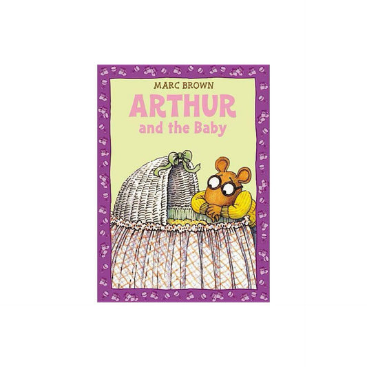 Arthur and the Baby - (Classic Arthur Adventure) by Marc Brown (Paperback)