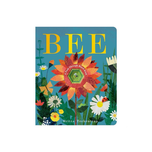 Bee: A Peek-Through Board Book - Britta Teckentrup