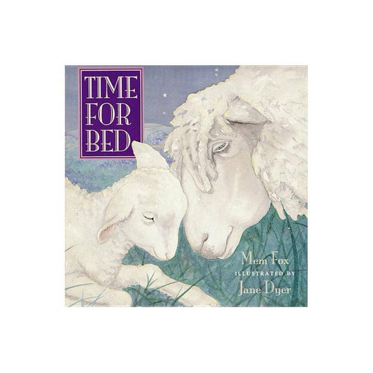 Time for Bed Board Book by Mem Fox