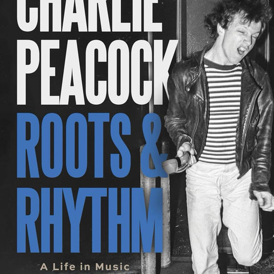 Roots and Rhythm: A Life in Music