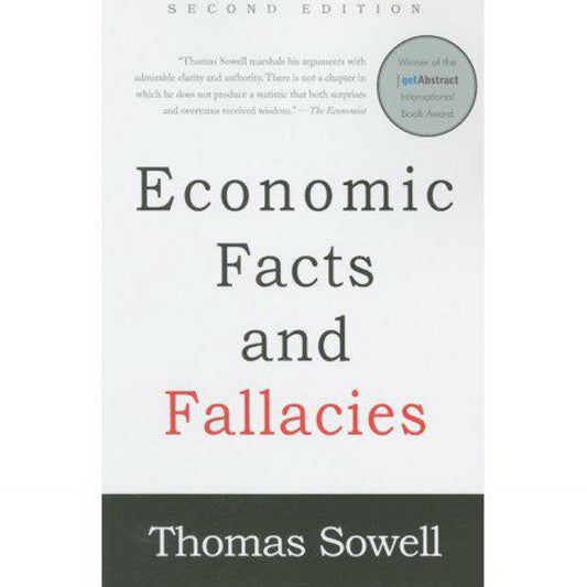 Economic Facts and Fallacies, 2nd edition by Thomas Sowell