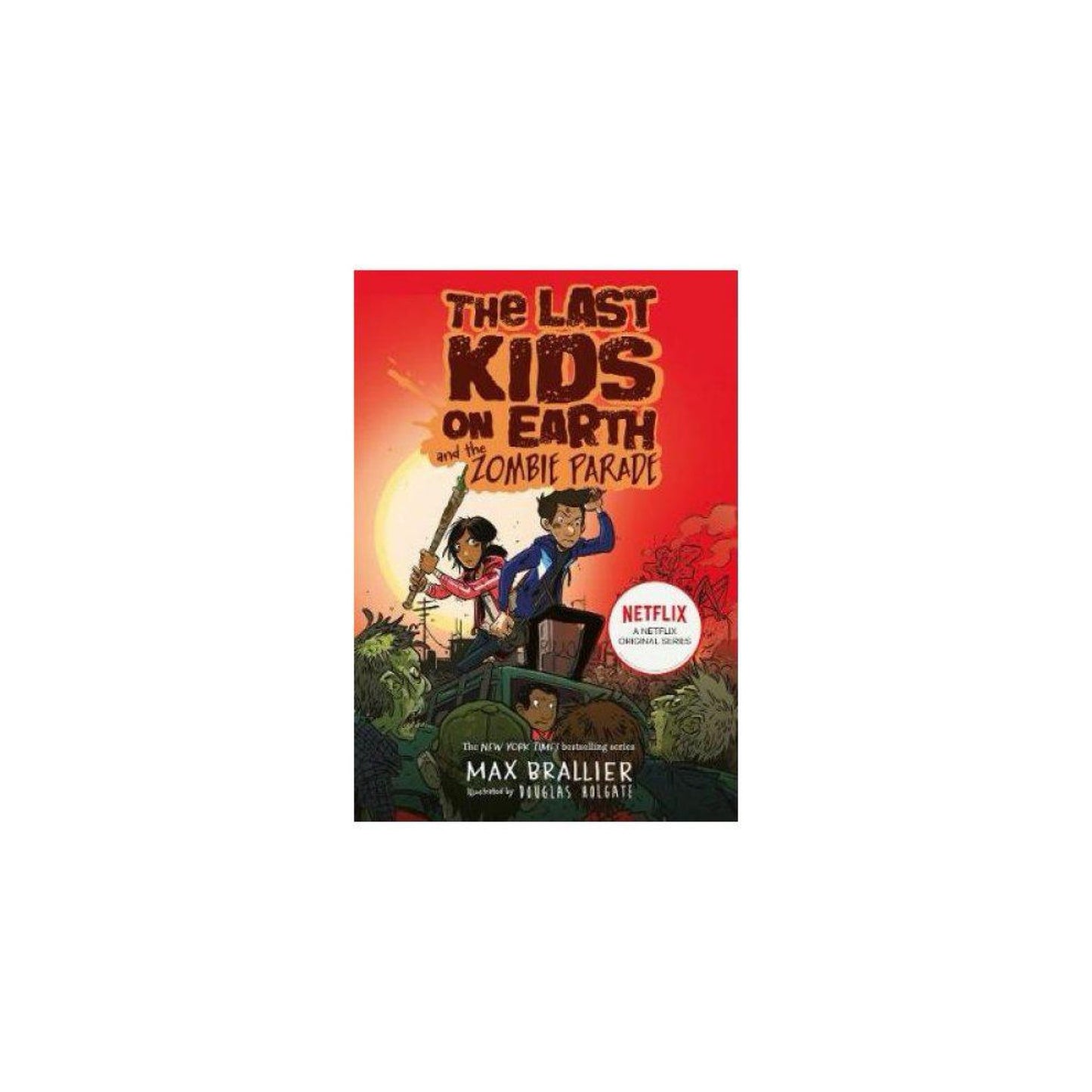The Last Kids on Earth and The Zombie Parade (used) Max Brallier