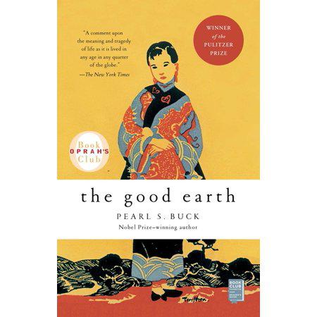 The Good Earth by Pearl S. Buck