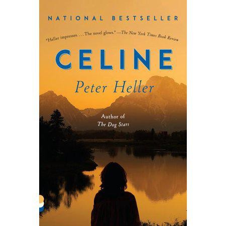 Celine: A novel (Vintage Contemporaries) by Peter Heller