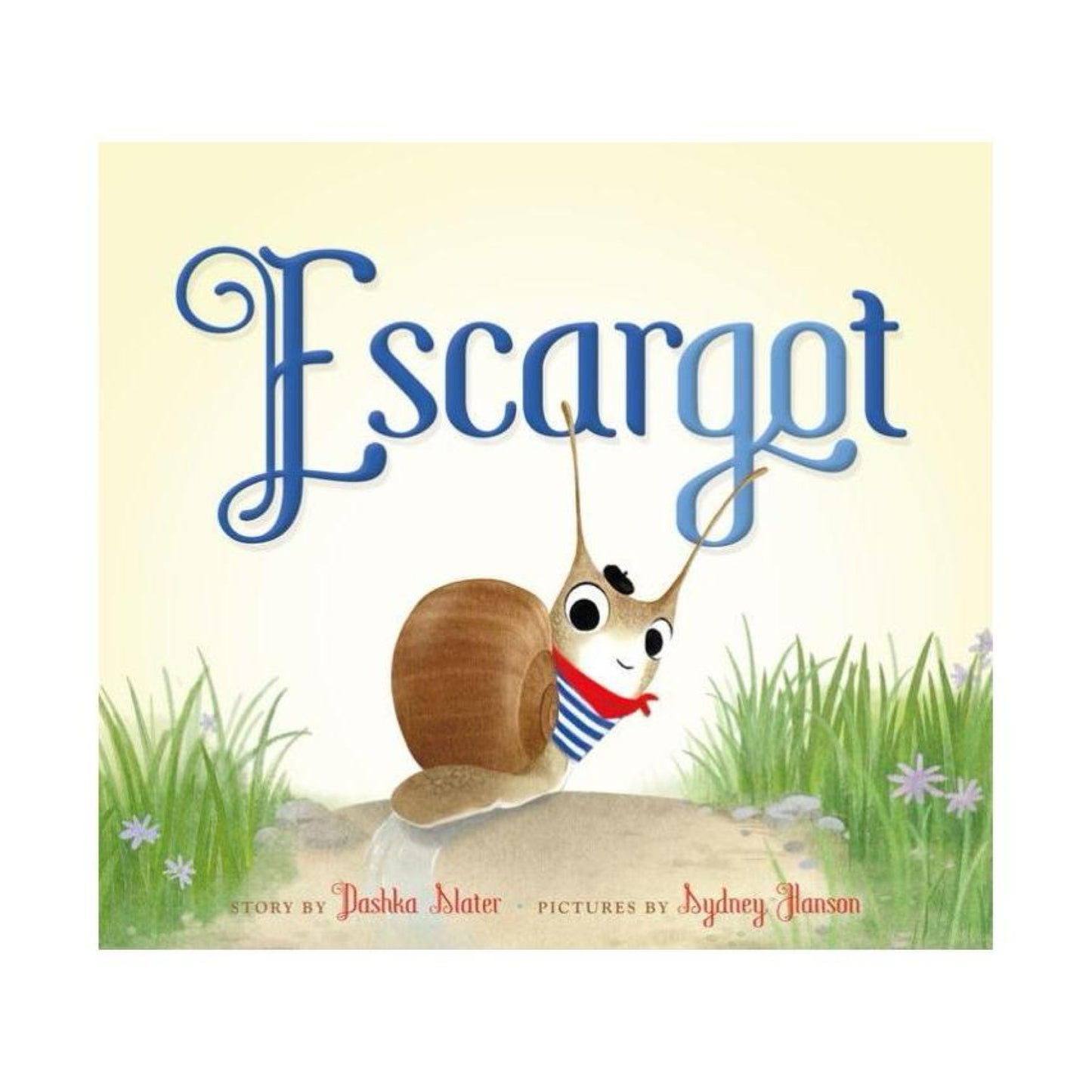 Escargot by Dashka Slater