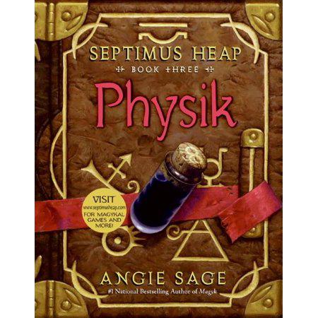 Physik (Septimus Heap, Book Three) (Septimus Heap, 3) by Angie Sage