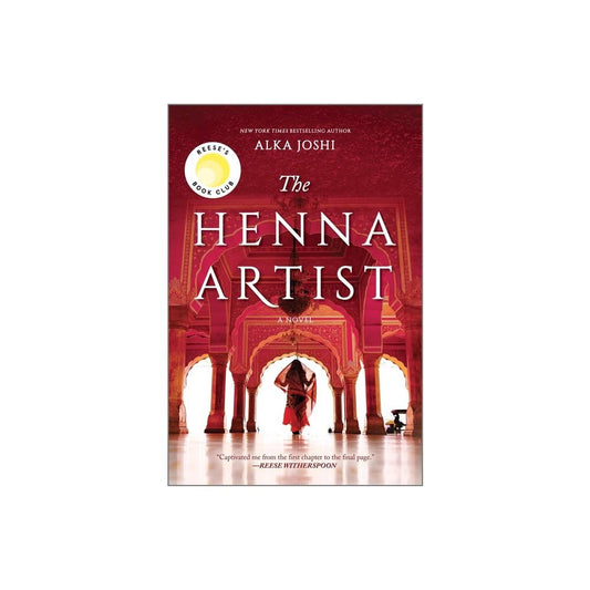The Henna Artist: A Novel (The Jaipur Trilogy, 1) by Alka Joshi