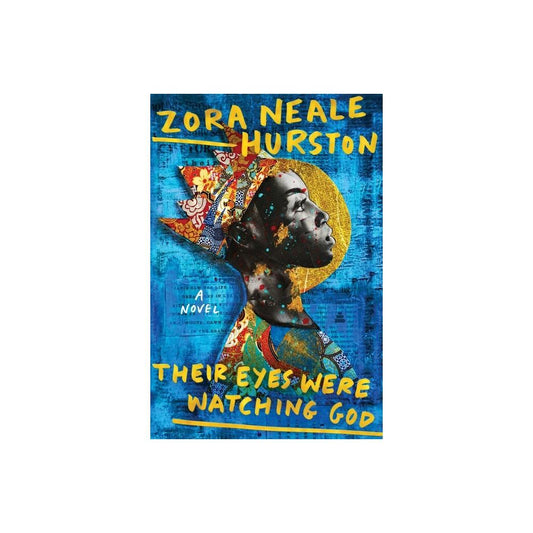 Their Eyes Were Watching God (Deluxe Edition) - by Zora Neale Hurston (Hardcover)