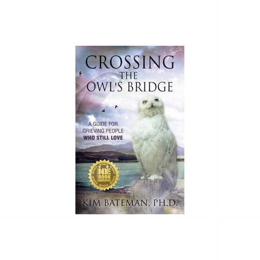 Crossing the Owl's Bridge - by Kim Bateman (Paperback)