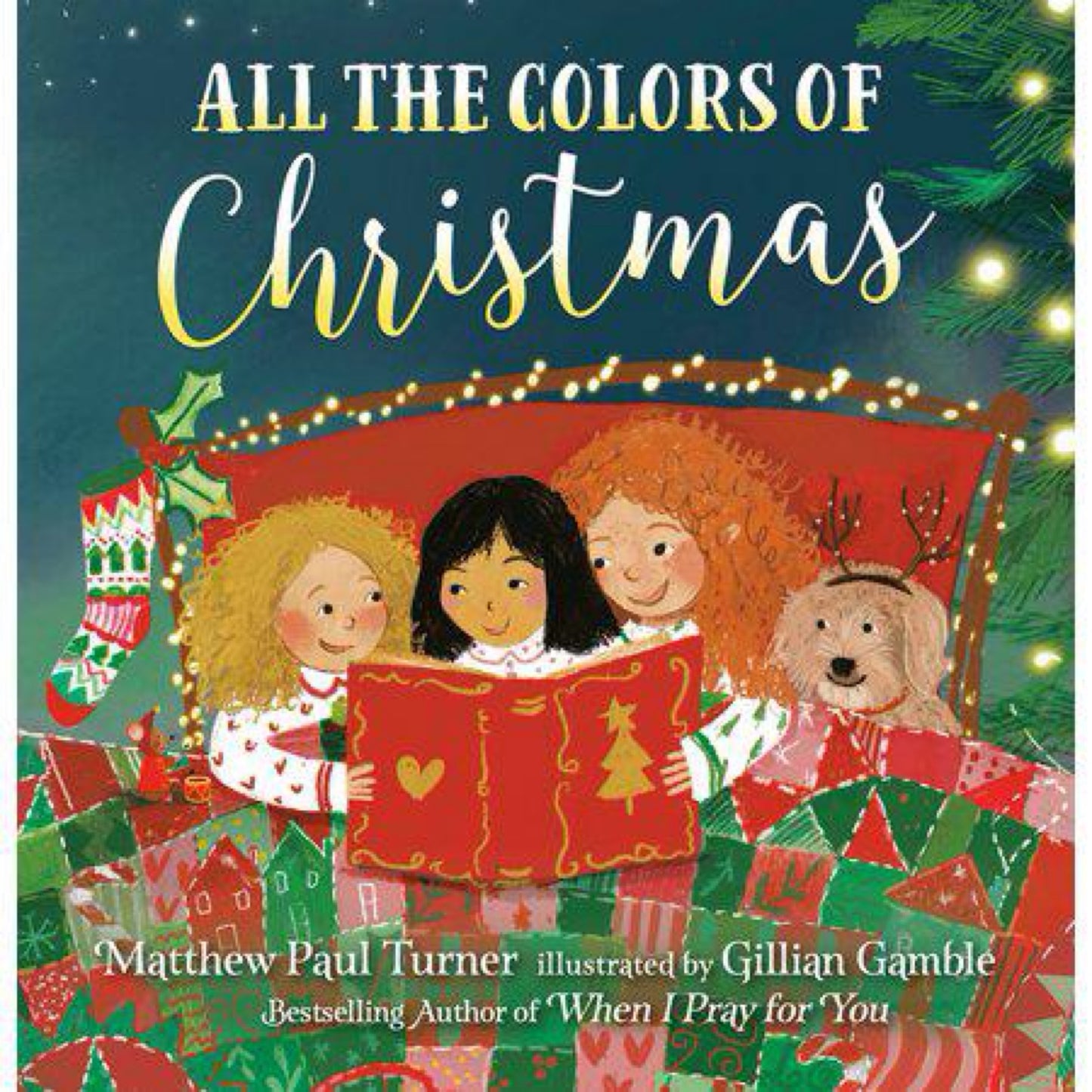 All the Colors of Christmas by Matthew Paul Turner